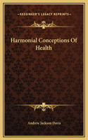 Harmonial Conceptions Of Health