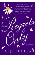 Regrets Only