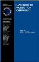 Handbook of Production Scheduling: (International Series in Operations Research & Management Science)