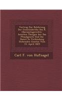 Vortrag Zur Belehrung Der Gemeinder the Des K. Oberamtsgerichts-Bezirkes T Bingen Ber Das Pfandgesetz Und Die Damit in Verbindung Stehenden Gesetze Vo