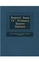 Report, Issue 74 (Primary Source): (French)