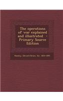 The Operations of War Explained and Illustrated