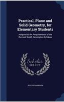 Practical, Plane and Solid Geometry, for Elementary Students