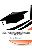 Path for Academic Success - Workbook