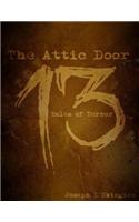 The Attic Door: 13 Tales of Terror