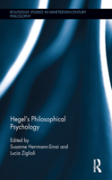 Hegel's Philosophical Psychology
