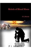 Rebels of Blood Moon