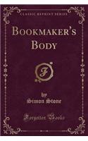 Bookmaker's Body (Classic Reprint)