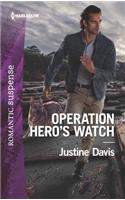 Operation Hero's Watch