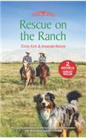 Rescue on the Ranch: A 2-In-1 Collection