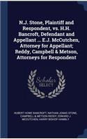 N.J. Stone, Plaintiff and Respondent, vs. H.H. Bancroft, Defendant and Appellant ... E.J. McCutchen, Attorney for Appellant; Reddy, Campbell & Metson, Attorneys for Respondent