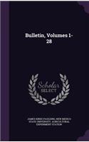 Bulletin, Volumes 1-28