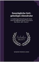 Sonntagliche Gott-Geheiligte Abendruhe