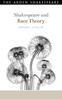 Shakespeare and Critical Race Theory