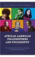 African American Philosophers and Philosophy