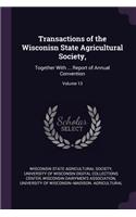 Transactions of the Wisconisn State Agricultural Society,