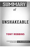 Summary of Unshakeable by Tony Robbins: Conversation Starters