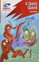Reading Planet: Rocket Phonics – Target Practice – A Quick Quest – Red A