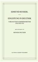 Einleitung in Die Ethik: Vorlesungen Sommersemester 1920/1924