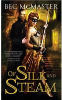 Of Silk and Steam