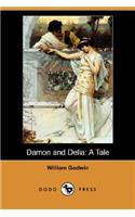 Damon and Delia: A Tale (Dodo Press)