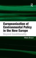 Europeanization of Environmental Policy in the New Europe