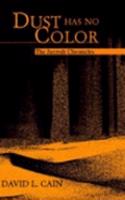 Dust Has No Color
