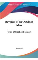 Reveries of an Outdoor Man