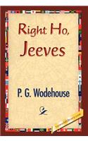 Right Ho, Jeeves