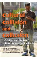 Cultural Collision and Collusion