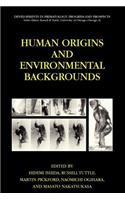 Human Origins and Environmental Backgrounds