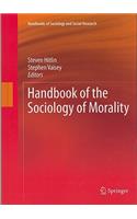 Handbook of the Sociology of Morality