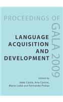Language Acquisition and Development: Proceedings of Gala 2009