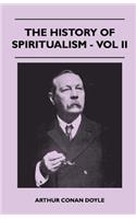 History of Spiritualism - Vol II