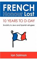 French Honour Lost