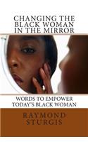 Changing the Black Woman in the Mirror