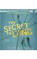 Secret to Lying