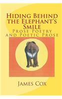 Hiding Behind the Elephant's Smile: Prose Poetry and Poetic Prose