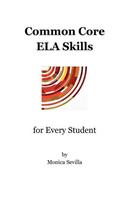 Common Core ELA Skills for Every Student: (English)