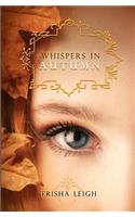 Whispers In Autumn