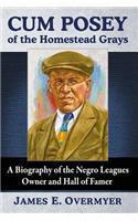 Cum Posey of the Homestead Grays