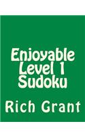 Enjoyable Level 1 Sudoku: A Collection of Large Print Sudoku Puzzles(English)