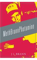 MethBrannPhetamine