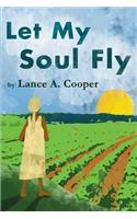 Let My Soul Fly