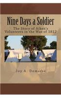 Nine Days a Soldier