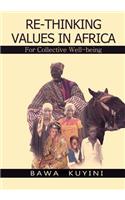 Re-thinking values in Africa: : for collective wellbeing(English)