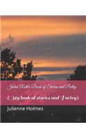 Julies Ruth's Book of Stories and Poetry