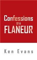 Confessions Of A Flaneur
