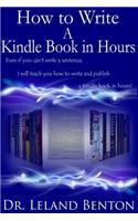 How to Write a Kindle Book in Hours: (English)