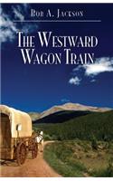 The Westward Wagon Train